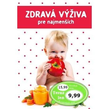 Zdravá výživa pre najmenších (978-80-88213-23-9)