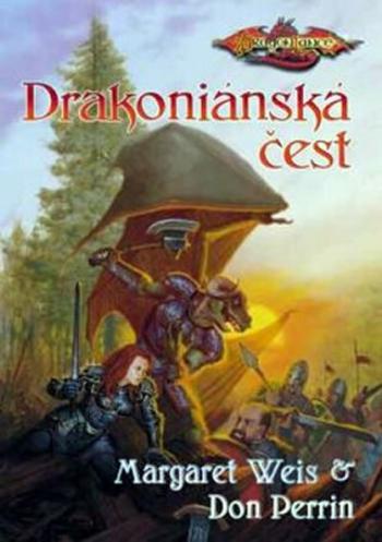 DragonLance - Drakoniánská čest - Margaret Weis, Perrin Don, Keith Parkinson