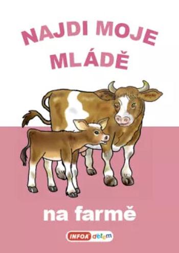 Najdi moje mládě - na farmě