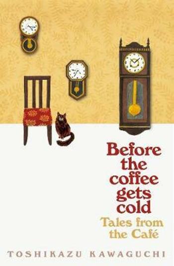 Before the Coffee Gets Cold - Tošikazu Kawaguči