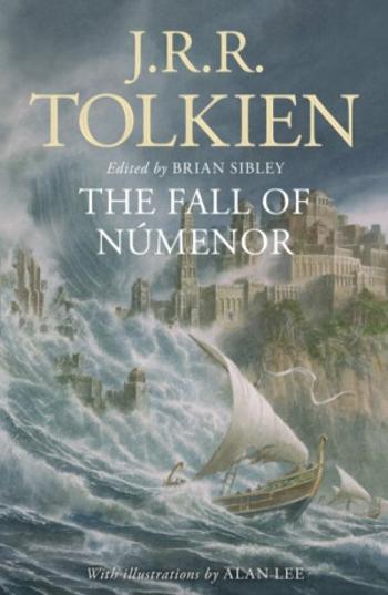 The Fall of Numenor: and Other Tales from the Second Age of Middle-earth - J. R. R. Tolkien