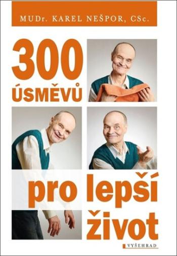 300 úsměvů pro lepší život - Karel Nešpor