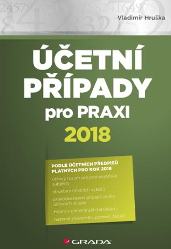 Účetní případy pro praxi 2018 - Vladimír Hruška - e-kniha