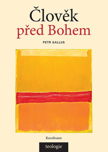 Člověk před Bohem - Petr Gallus - e-kniha