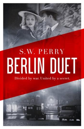 Berlin Duet - S. W. Perry