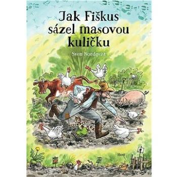 Jak Fiškus sázel masovou kuličku (978-80-275-0574-6)