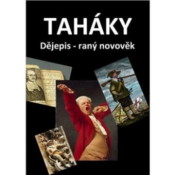 Taháky - Dějepis - raný novověk (999-00-017-8960-2)