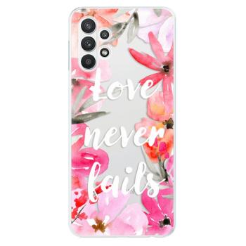 Odolné silikonové pouzdro iSaprio - Love Never Fails - Samsung Galaxy A32 5G