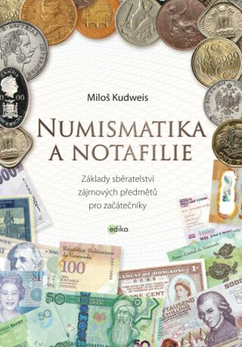 Numismatika a notafilie - Miloš Kudweis