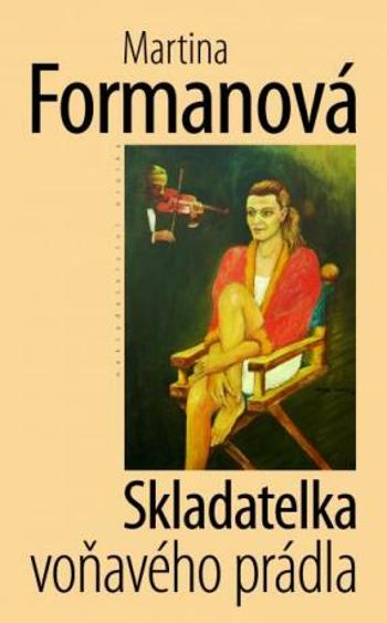 Skladatelka voňavého prádla - Martina Formanová - e-kniha