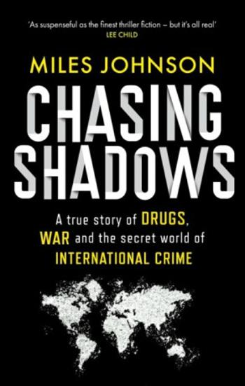 Chasing Shadows - Miles Johnson