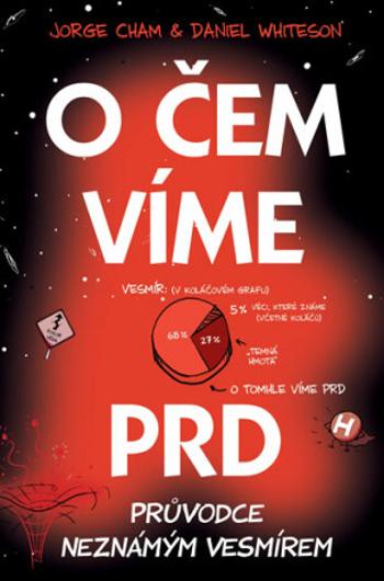 O čem víme prd (Defekt) - Jorge Cham, Daniel Whiteson