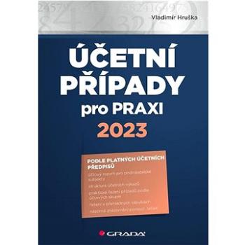 Účetní případy pro praxi 2023 (978-80-271-3978-1)