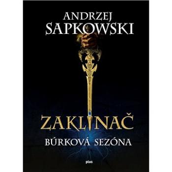 Zaklínač Búrková sezóna (SK) (978-80-259-0896-9)