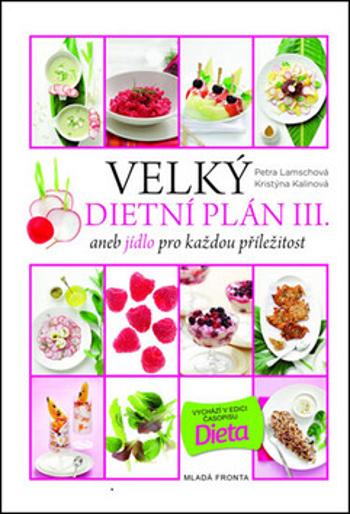 Velký dietní plán III. - Petra Lamschová, Kalinová Kristýna