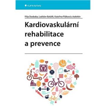 Kardiovaskulární rehabilitace a prevence (978-80-271-1376-7)