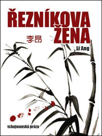 Řezníkova žena - Ang Li