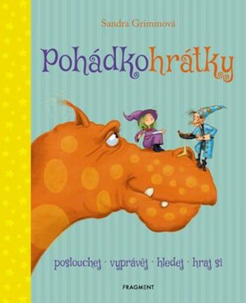 Pohádkohrátky - Sandra Grimmová