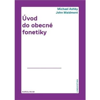 Úvod do obecné fonetiky (9788024633190)