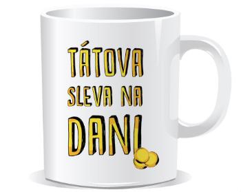 Hrnek Premium Tátova sleva na dani