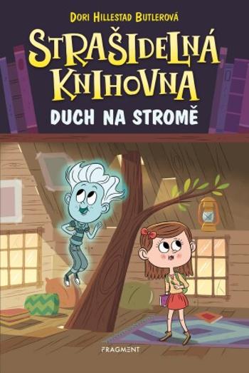 Strašidelná knihovna - Duch na stromě - Dori Butlerová Hillestad - e-kniha