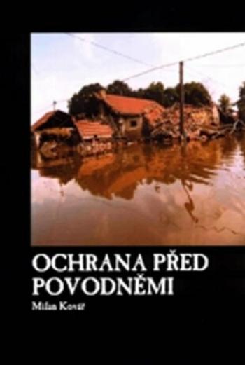 Ochrana před povodněmi - Martin Kovář