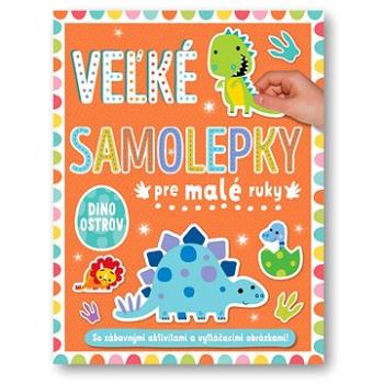 Veľké samolepky pre malé ruky Dino ostrov (978-80-567-1033-3)