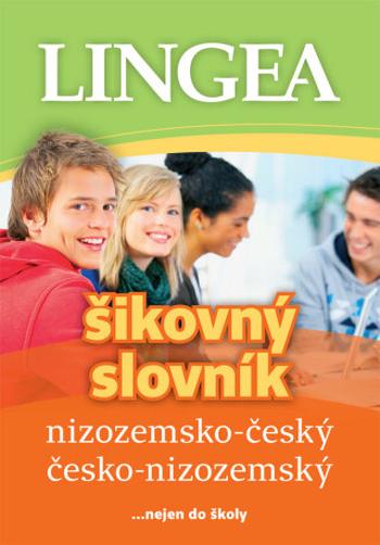 Nizozemsko-český, česko-nizozemský šikovný slovník...… nejen do školy