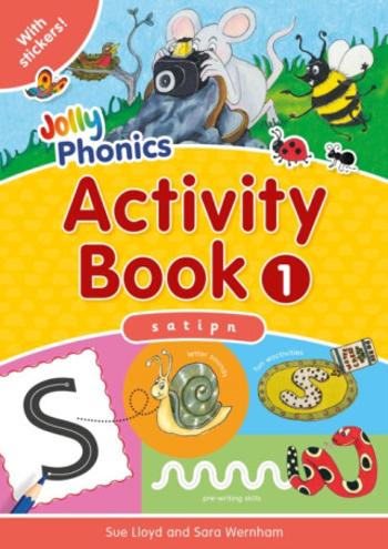 Jolly Phonics Activity Book 1 - Sara Wernham, Sue Lloyd