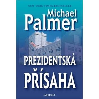 Prezidentská přísaha (978-80-8172-026-0)