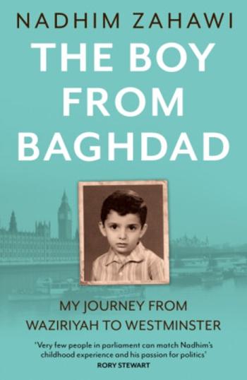 The Boy from Baghdad - Nadhim Zahawi