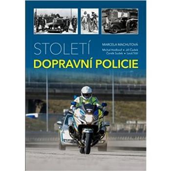 Století dopravní policie (978-80-906693-8-3)