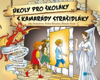 Úkoly pro školáky s kamarády strašidláky - Andrea Brázdová, Jitka Andrýsková