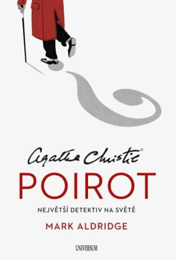 Poirot Největší detektiv na světě - Mark Aldridge