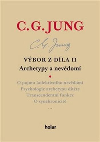 Výbor z díla II. - Archetypy a nevědomí - Carl Gustav Jung