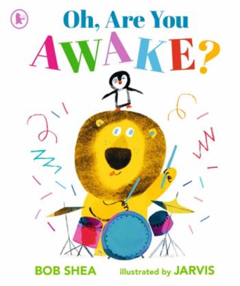 Oh, Are You Awake? - Bob Shea