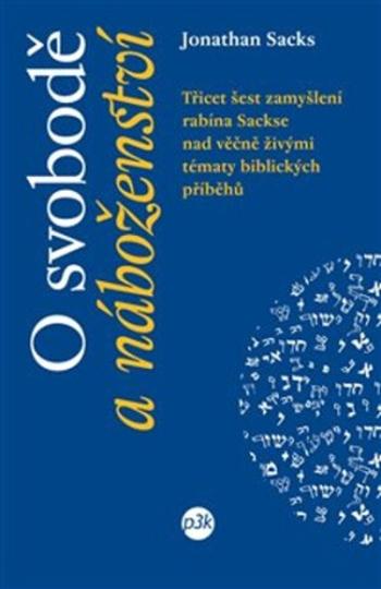 O svobodě a náboženství - Jonathan Sacks