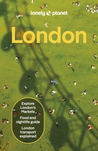 Lonely Planet London - James Wong, Steve Fallon, Lonely Planet, Jade Bremner, Vivienne Dovi, Tharik Hussain, Tasmin Wressell