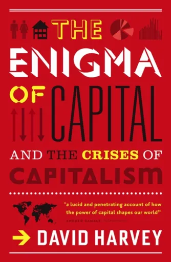 The Enigma of Capital - Harvey David