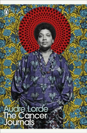 The Cancer Journals - Audre Lorde