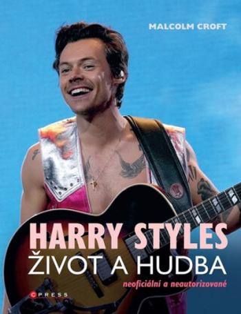 Harry Styles: Život a hudba (Defekt) - Malcolm Croft