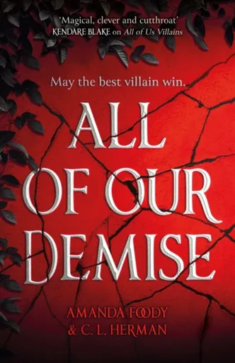 All of Our Demise - Amanda Foody, C. L. Herman