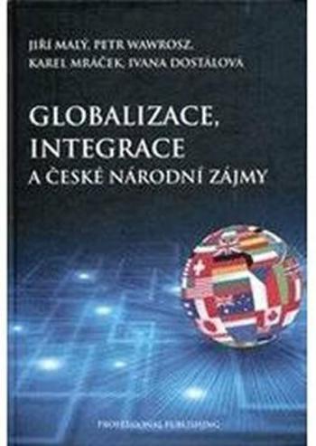 Globalizace, integrace a české národní zájmy