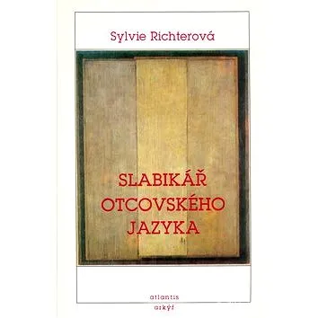 Slabikář otcovského jazyka (80-7108-022-5)