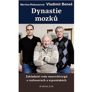 Dynastie mozků: Zakladatel rodu neurochirgů v rozhovorech a vzpomínkách (978-80-7662-446-7)