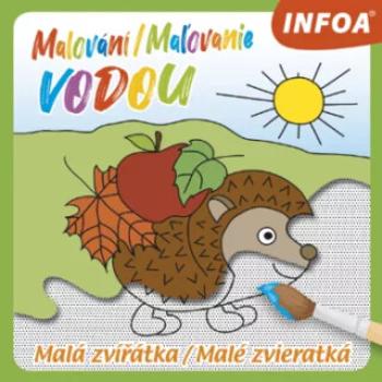 Malování / Maľovanie vodou - Malá zvířátka / Malé zvieratká (CZ/SK vydanie)