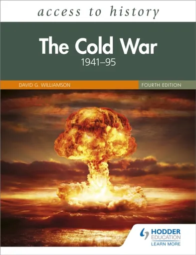 Access to History: The Cold War 1941â€“95 Fourth Edition - David Williamson