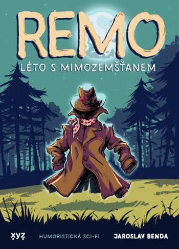 Remo: léto s mimozemšťanem - Jaroslav Benda - e-kniha