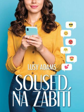 Soused na zabití - Lusy Adams