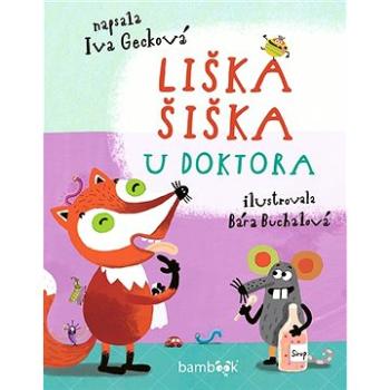 Liška Šiška u doktora (978-80-271-2106-9)